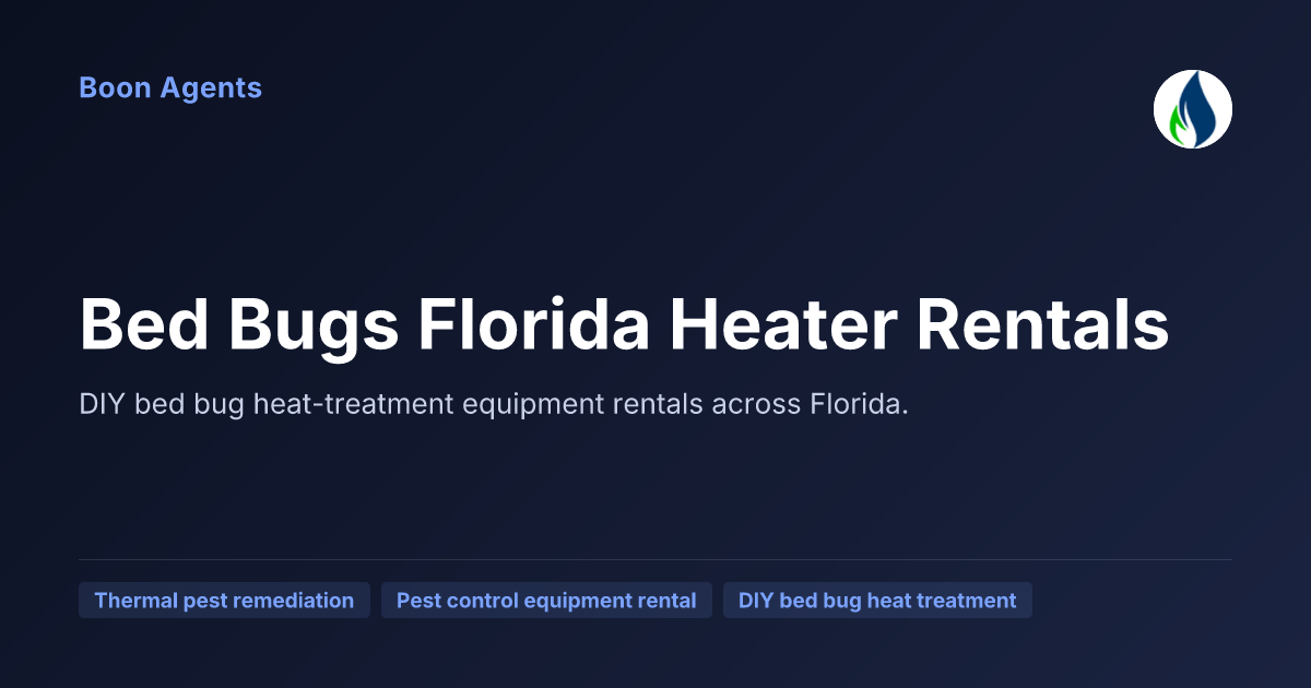 Bed Bugs Florida Heater Rentals — company overview