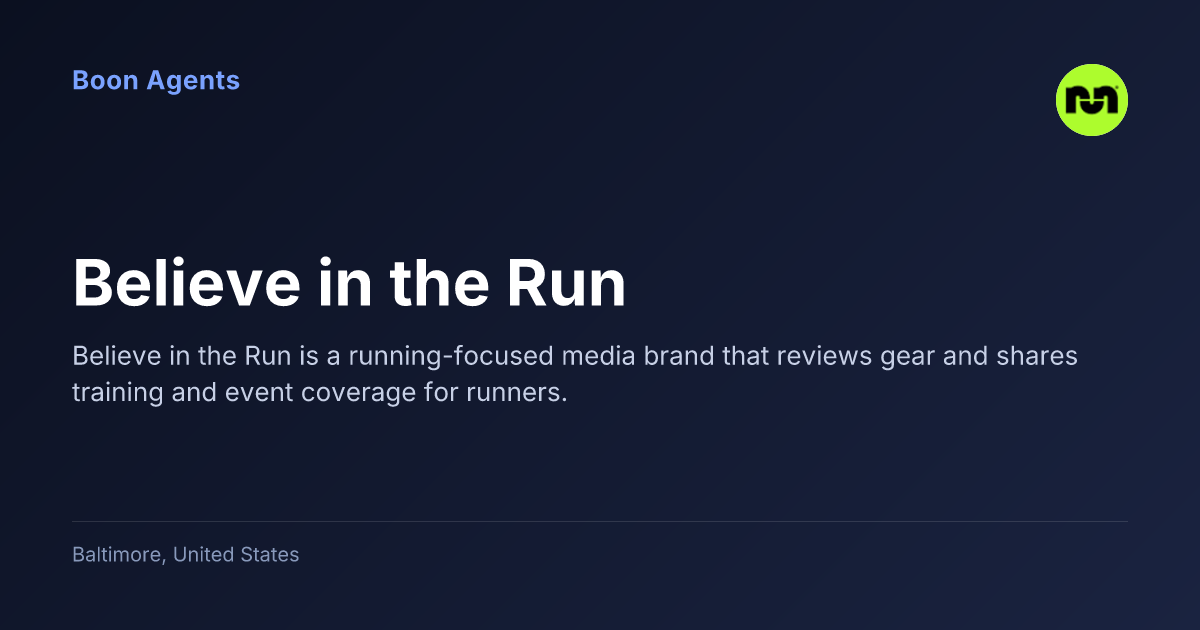 Believe in the Run — company overview