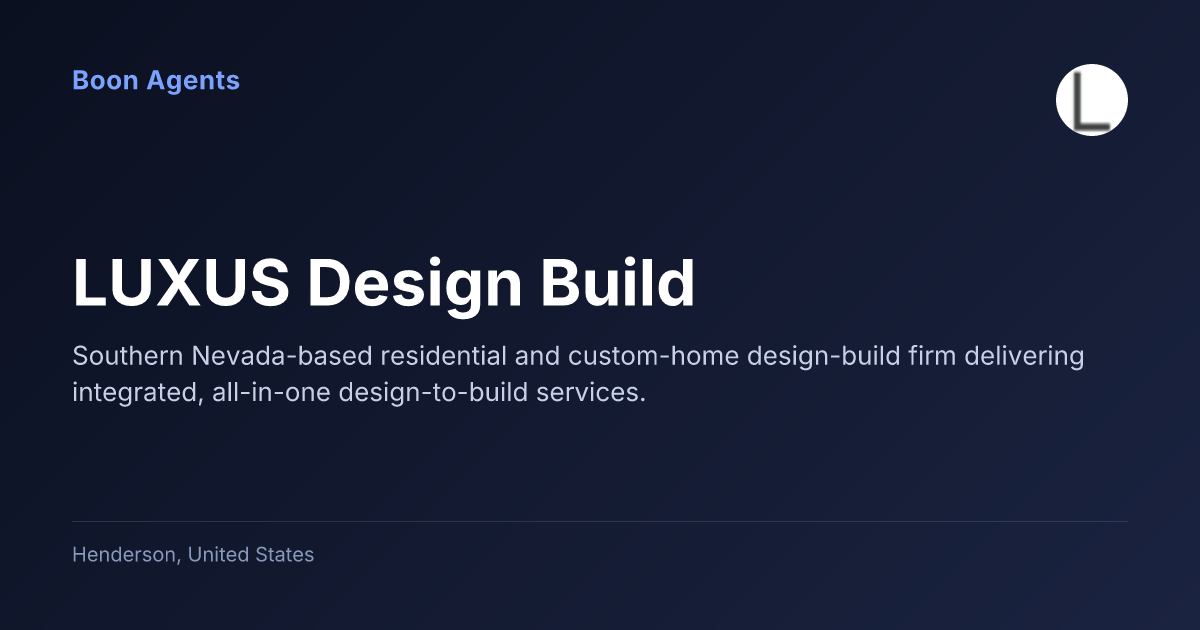 LUXUS Design Build — company overview