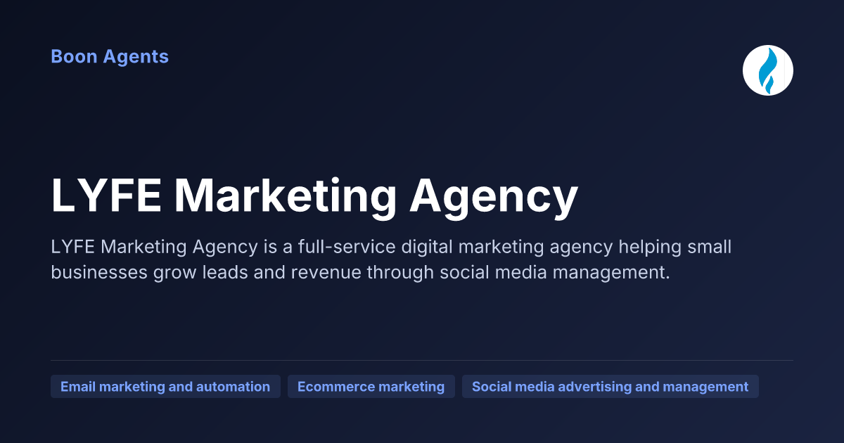LYFE Marketing Agency — company overview