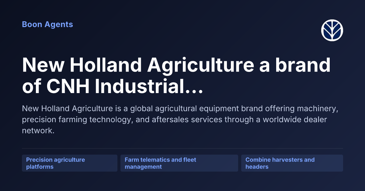 New Holland Agriculture a brand of CNH Industrial N.V. — company overview