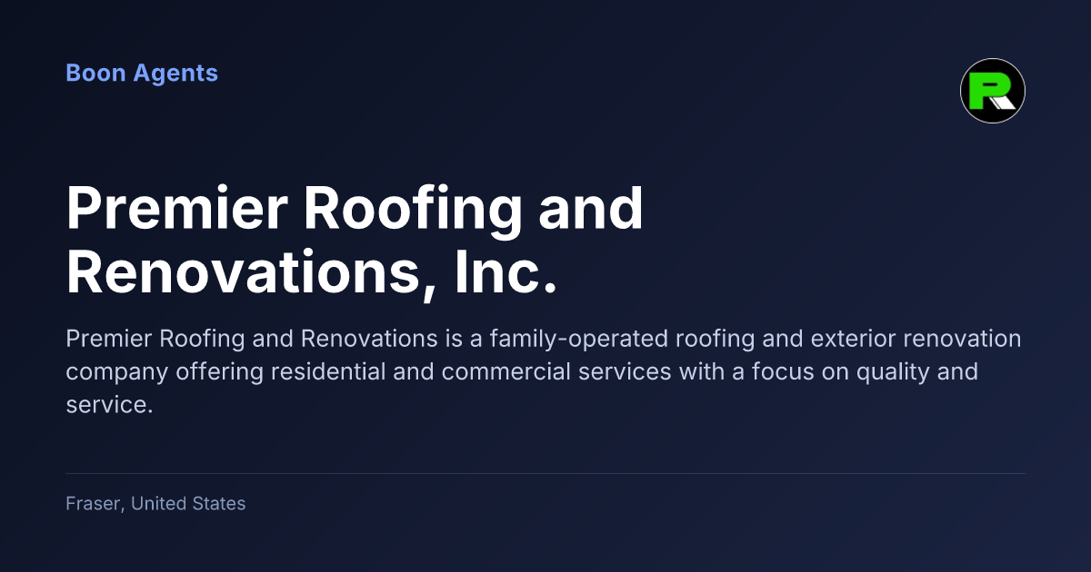 Premier Roofing and Renovations, Inc. — company overview