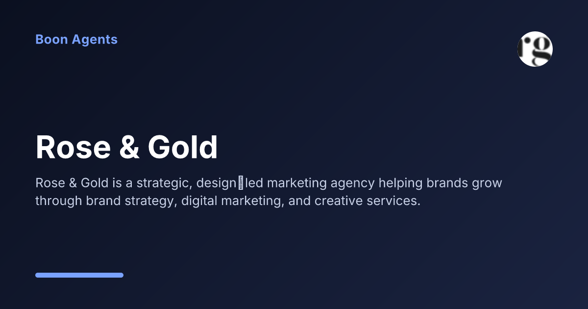 Rose & Gold — company overview