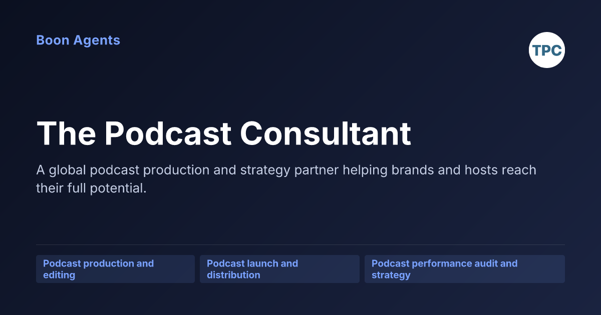 The Podcast Consultant — company overview